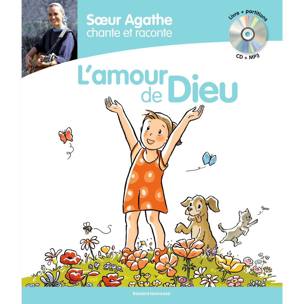 Soeur Agathe chante et raconte l'amour de Dieu (Jeunesse)
