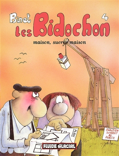 Les Bidochon - Tome 4 : Maison, sucrée maison (BD)