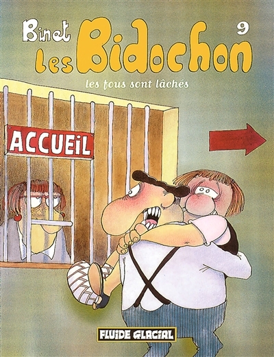 Les Bidochon - Tome 9 : Les fous sont lâchés (BD)