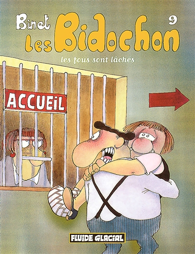 Les Bidochon - Tome 9 : Les fous sont lâchés (BD)