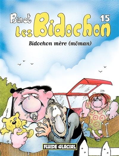 Les Bidochon - Tome 15 : Bidochon mère (môman) (BD)