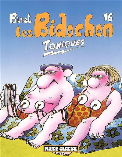 Les Bidochon - Tome 16 : Toniques (BD)