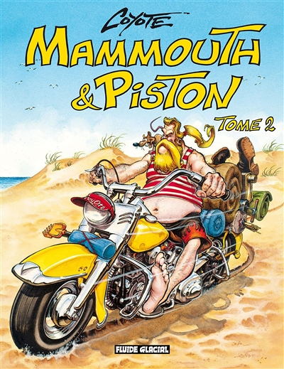 Mammouth & Piston - Tome 2 (BD)
