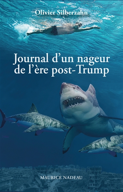 Journal d'un nageur de l'air post-Trump (Grand format)