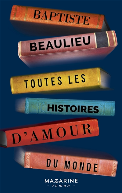 Toutes les histoires d'amour du monde (Grand format)