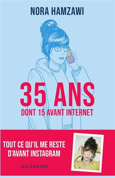 35 ans (dont 15 avant Internet) (Grand format)