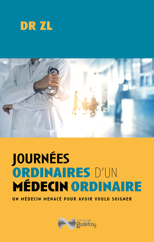 Journées ordinaires d'un médecin ordinaire - Un médecin en danger (Broché)