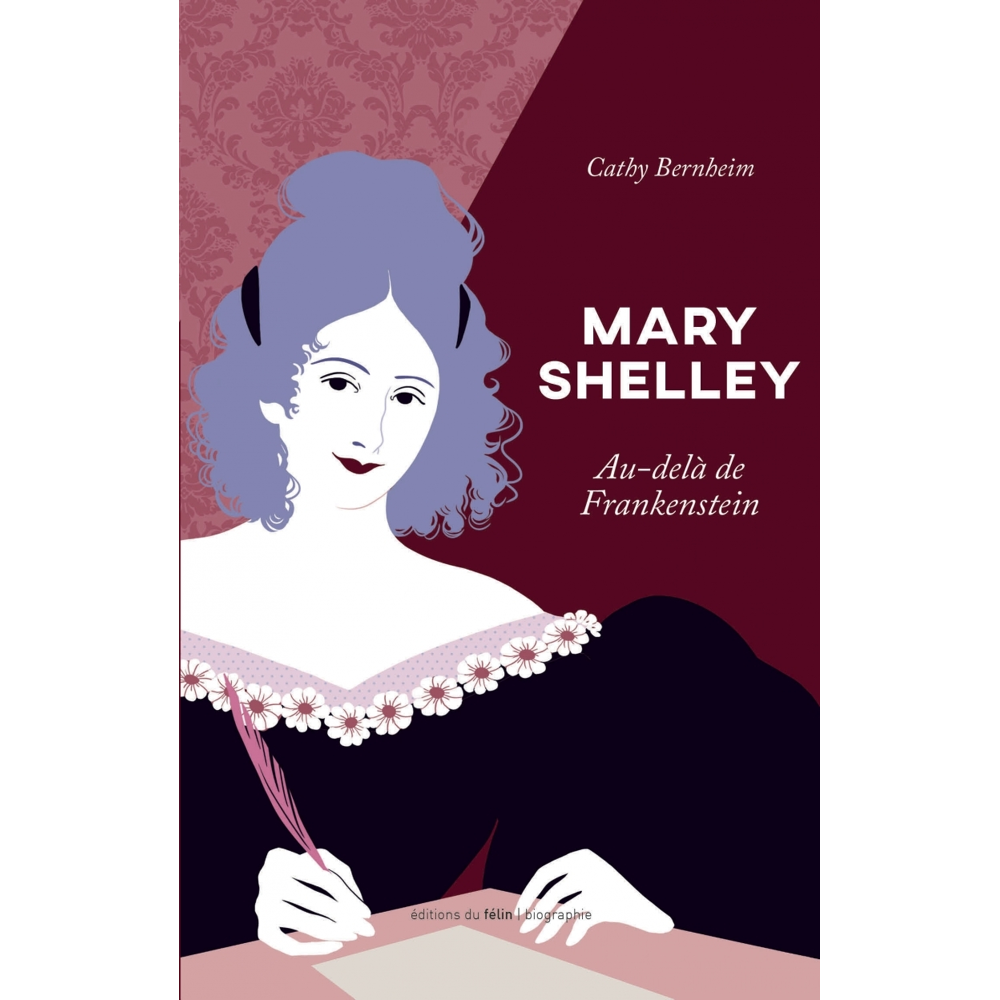 Mary Shelley - Au-delà de Frankenstein (Grand format)