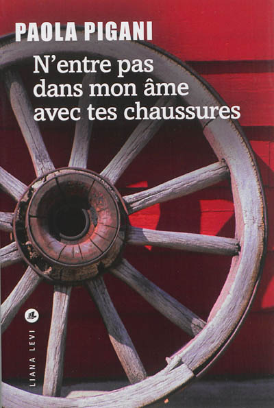 N'entre pas dans mon âme avec tes chaussures (Grand format)