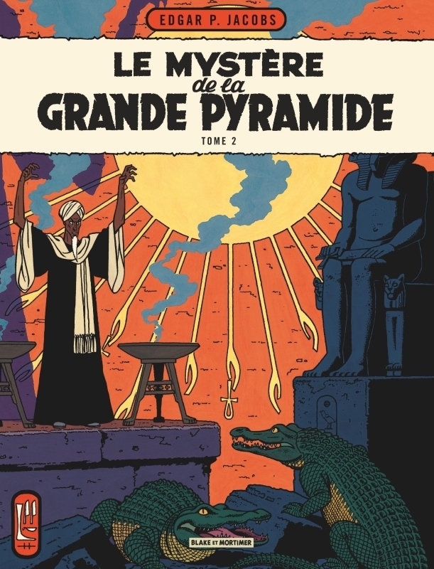 Blake & Mortimer - Tome 5 - Le Mystère de la Grande Pyramide - Tome 2 (BD)