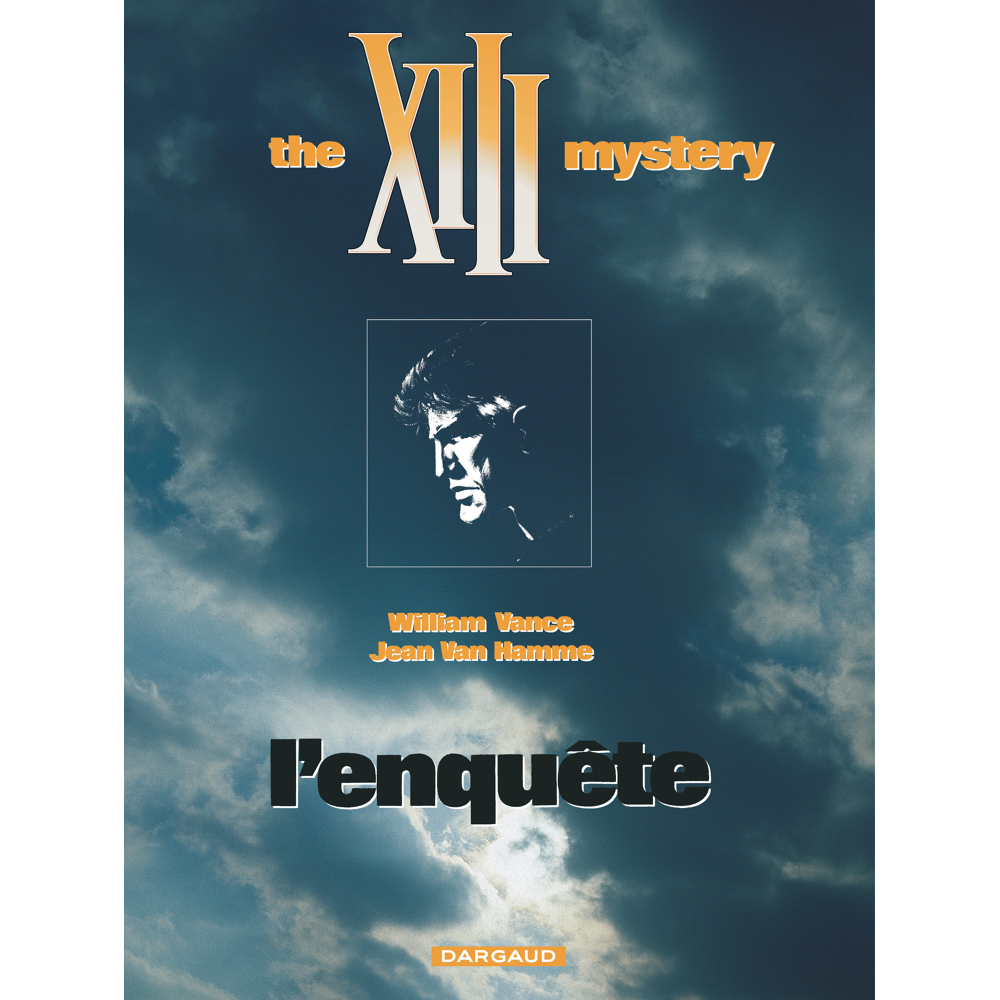 XIII - Ancienne collection - Tome 13 - The XIII mystery : L'enquête (BD)