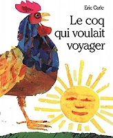 COQ QUI VOULAIT VOYAGER (LE) (Jeunesse)
