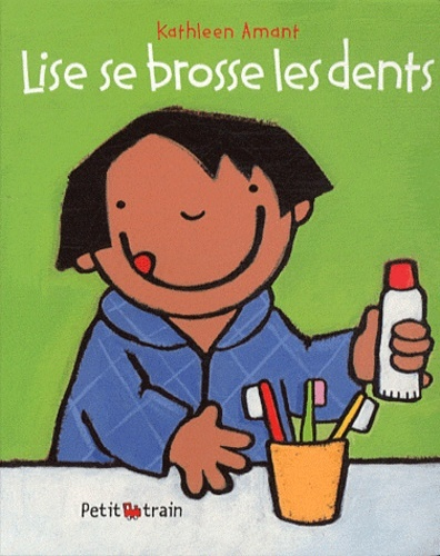 lise se brosse les dents (Jeunesse)