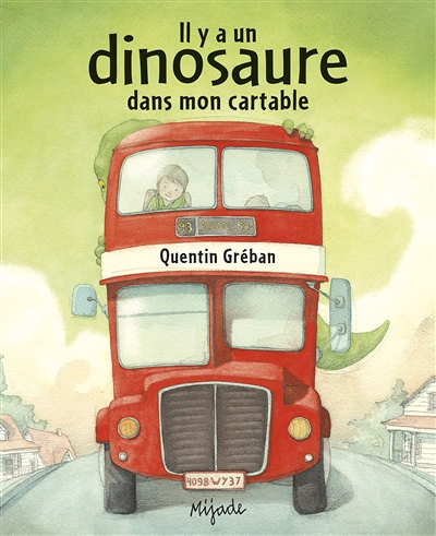 IL Y A UN DINOSAURE DANS MON CARTABLE (Jeunesse)