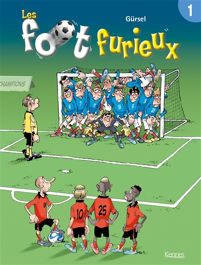 Les Foot furieux Tome 1 (BD)