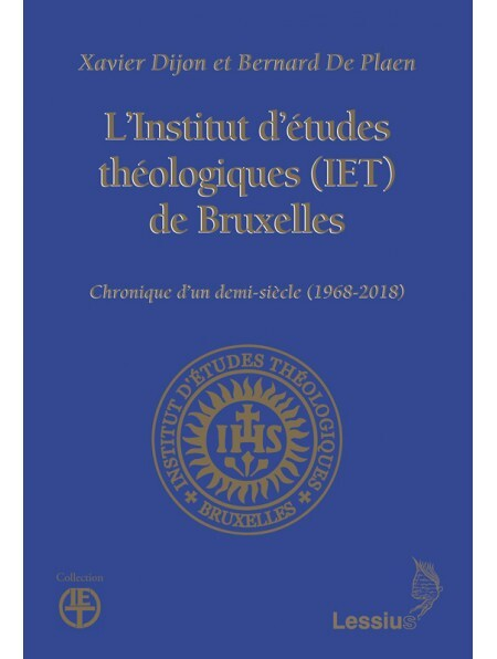 L'Institut d'études théologiques (IET) de Bruxelles (Broché)