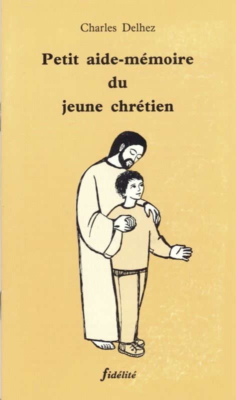 Petit aide-mémoire du jeune chrétien (Jeunesse)