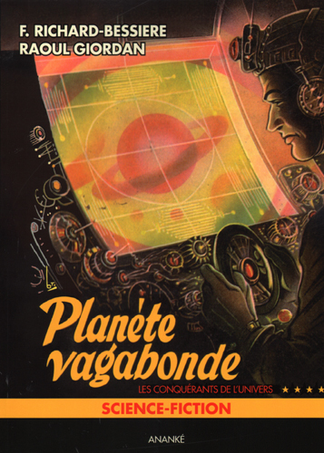 Les conquérants de l'univers Tome 4 La planète vagabonde (BD)