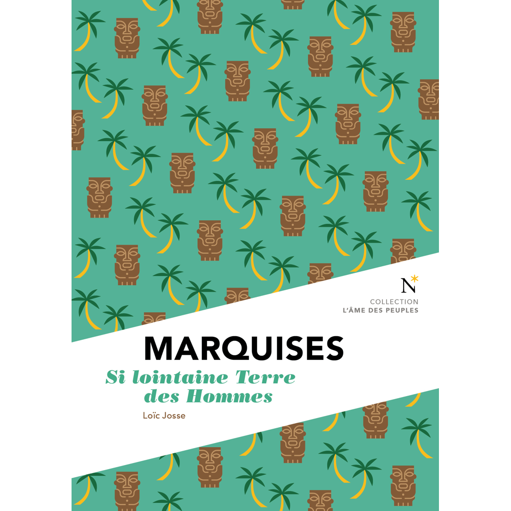 Marquises - si lointaine terre des hommes (Broché)