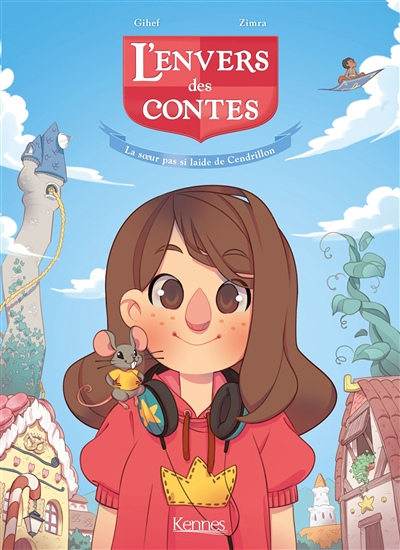 L'Envers des contes BD Tome 1 - La soeur pas si laide de Cendrillon (BD)