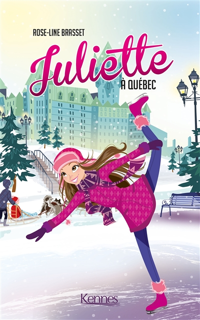 Juliette - Tome 6 : Juliette à Québec : Volume 6, Juliette à Québec (Jeunesse)