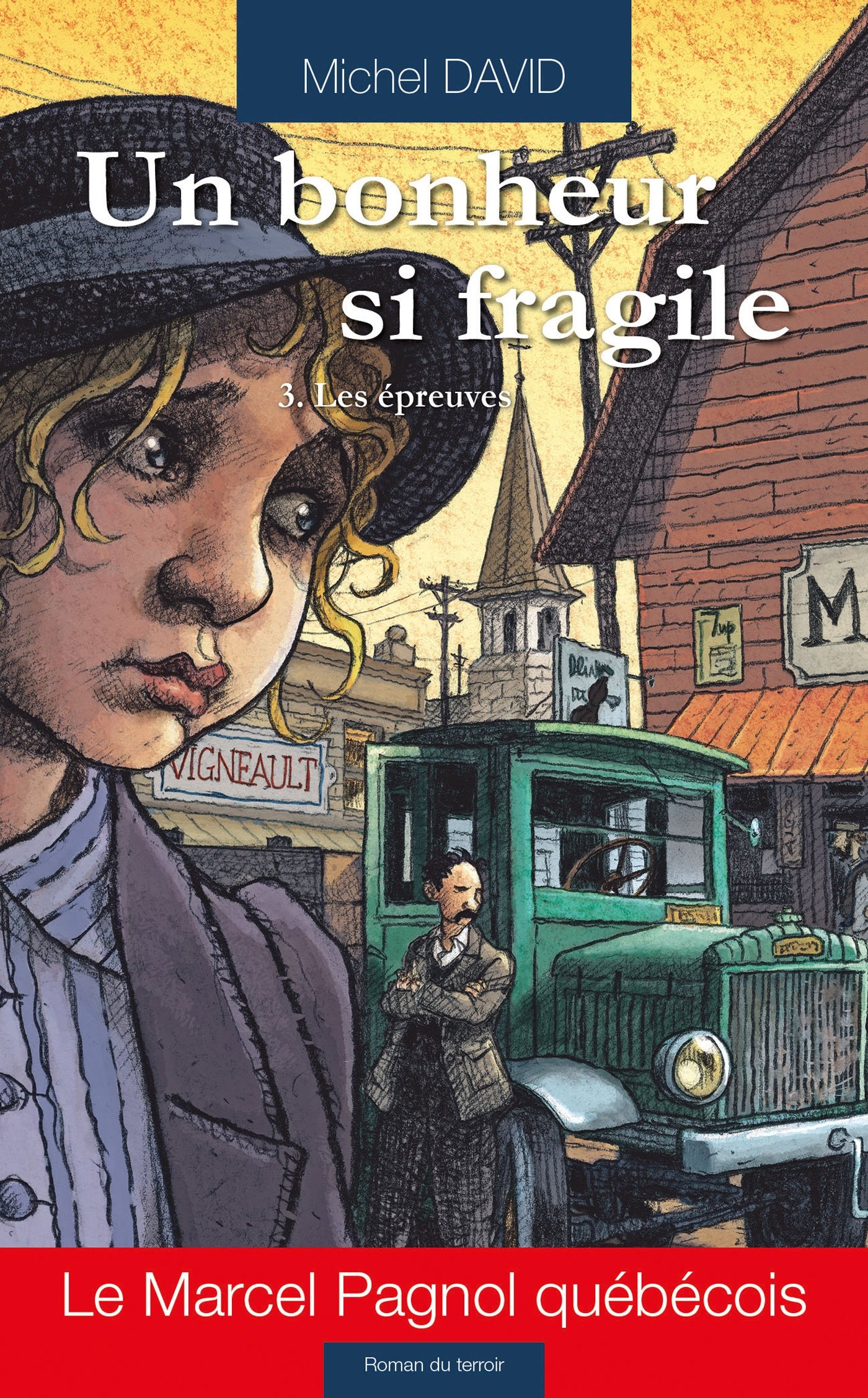 Un bonheur si fragile - Tome 3 : Les épreuves (Poche)