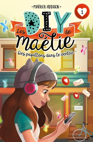 Les DIY de Maélie Tome 1 - Des papillons dans le ventre (Jeunesse)