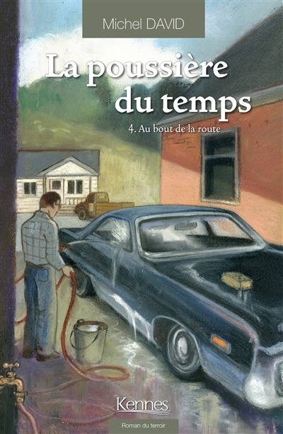 La poussière du temps - Tome 4 : Au bout de la route (Grand format)