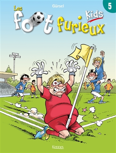 Les Foot furieux kids Tome 5 (BD)