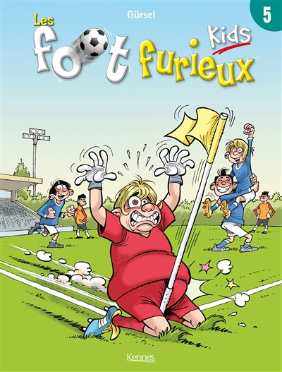 Les Foot furieux kids Tome 5 (BD)