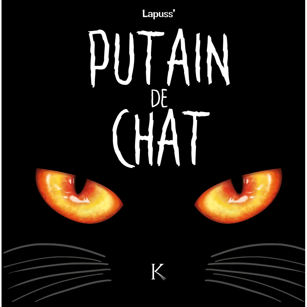 Putain de chat Tome 1 (BD)