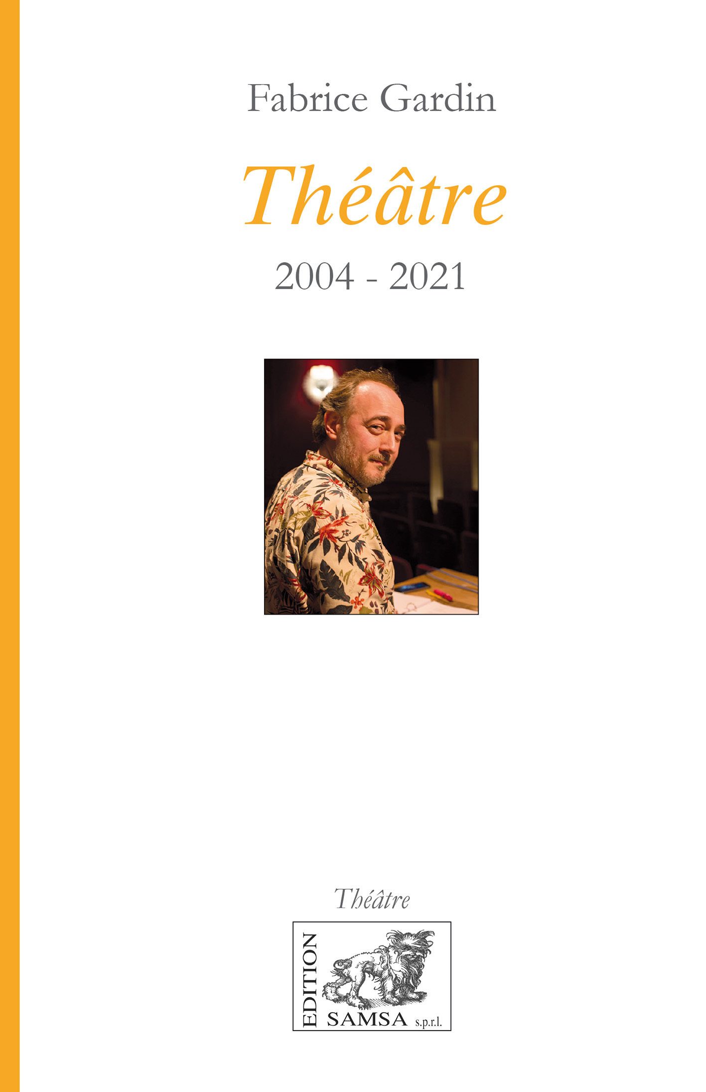 Théâtre complet (2021) - théâtre (Grand format)