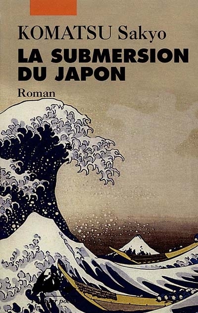 LA SUBMERSION DU JAPON (Poche)
