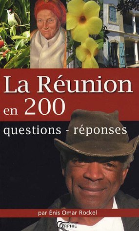 La Réunion en 200 questions-réponses (Broché)