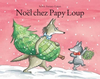 noel chez papy loup (Jeunesse)