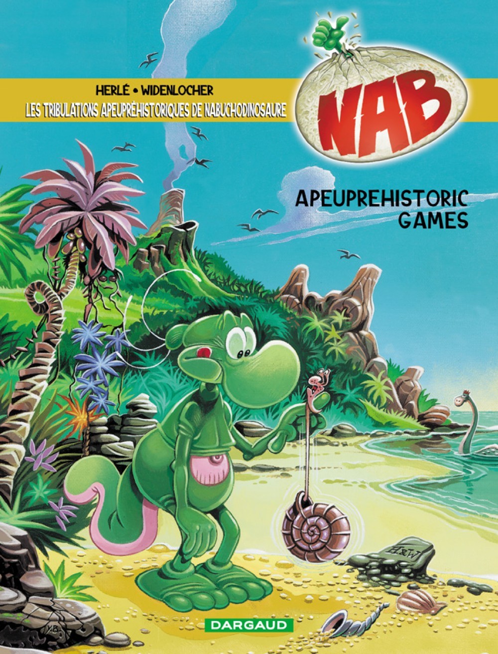 Les Tribulations apeupréhistoriques de Nabuchodinosaure - Tome 9 - Apeuprehistoric games (BD)