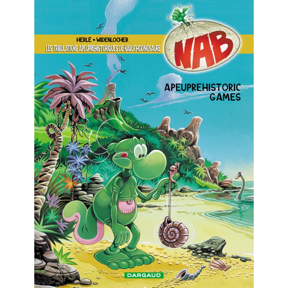 Les Tribulations apeupréhistoriques de Nabuchodinosaure - Tome 9 - Apeuprehistoric games (BD)