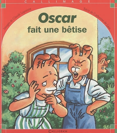 Oscar fait une bêtise (Jeunesse)
