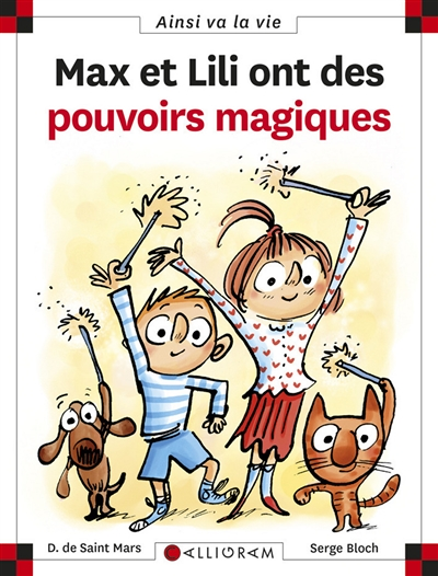 N°100 Max et Lili ont des pouvoirs magiques (Jeunesse)