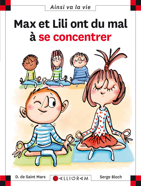 N°115 Max et Lili ont du mal à se concentrer (Jeunesse)