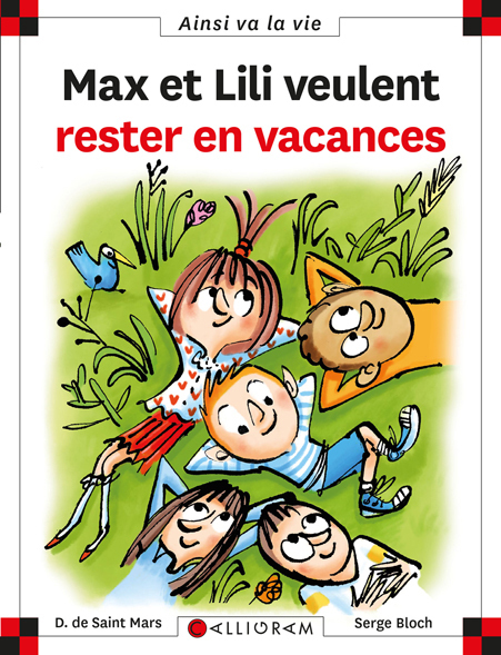 N°118 Max et lili veulent rester en vacances (Jeunesse)