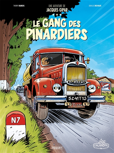 Une aventure de Jacques Gipar Tome 1 - Le gang des pinardiers (BD)