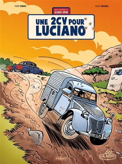 Une aventure de Jacques Gipar Tome 3 - Une 2cv pour luciano (BD)