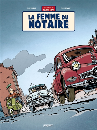 Une aventure de Jacques Gipar Tome 4 - La femme du notaire (BD)