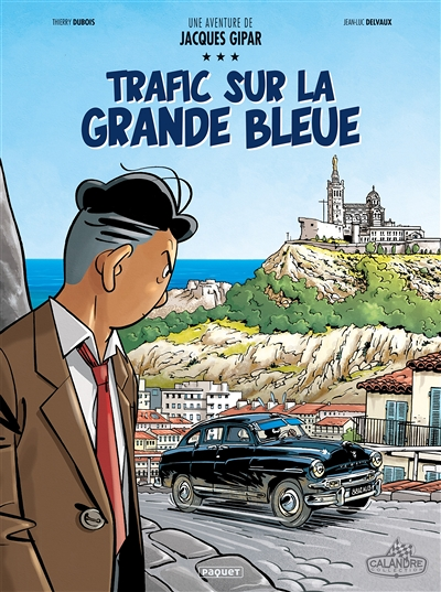 Une aventure de Jacques Gipar Tome 5 - Trafic sur la grande bleue (BD)