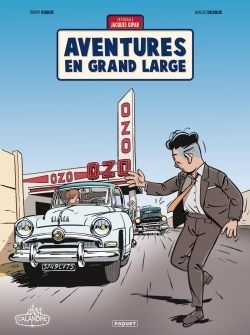 UNE AVENTURE DE JACQUES GIPAR AVENTURES EN GRAND LARGE - Aventures en grand large (BD)