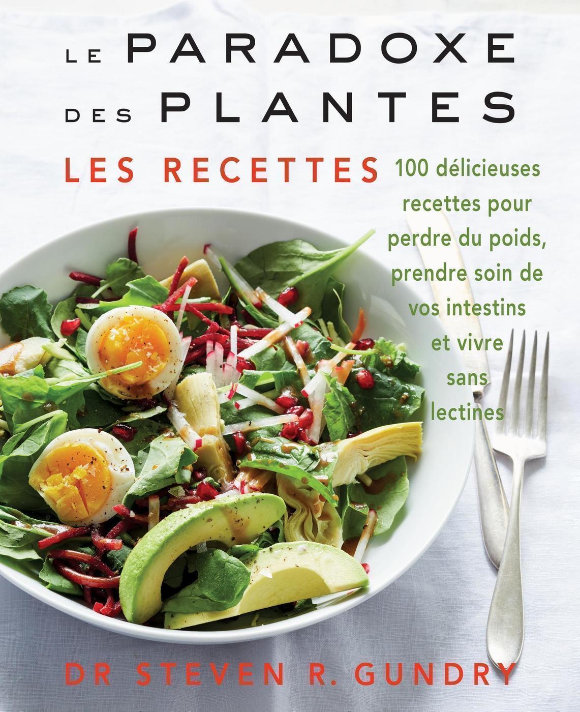 Le Paradoxe des plantes : les recettes (Relié)