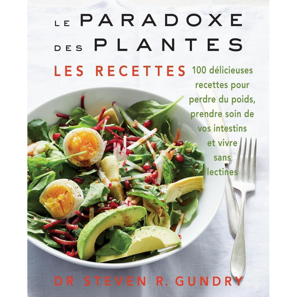 Le Paradoxe des plantes : les recettes (Relié)