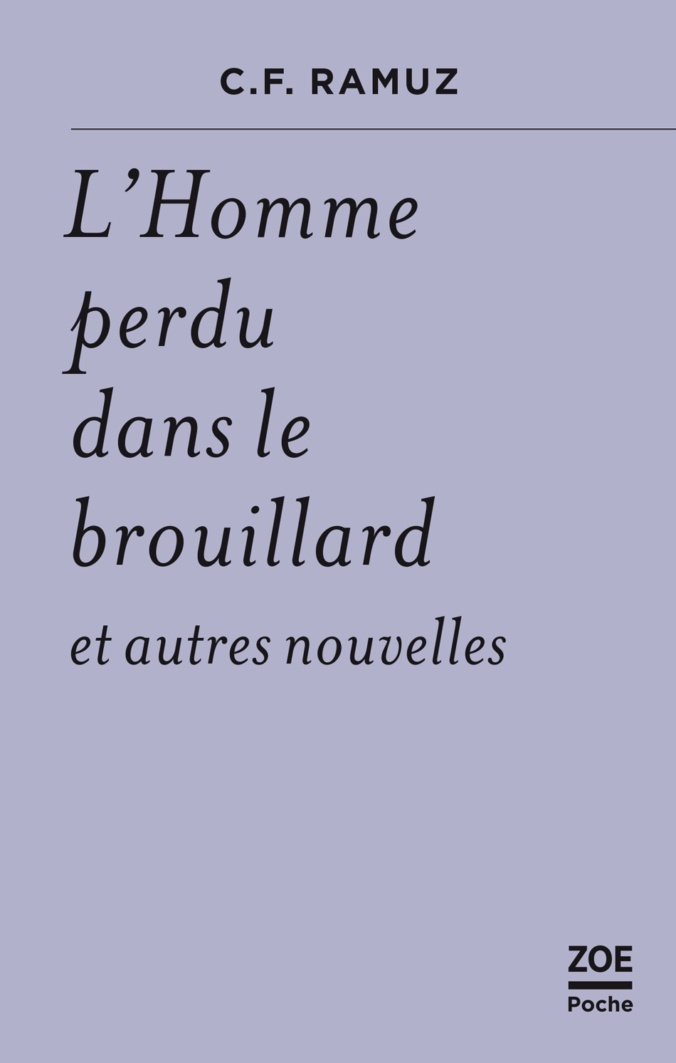 L’Homme perdu dans le brouillard - Et autres nouvelles (Broché)