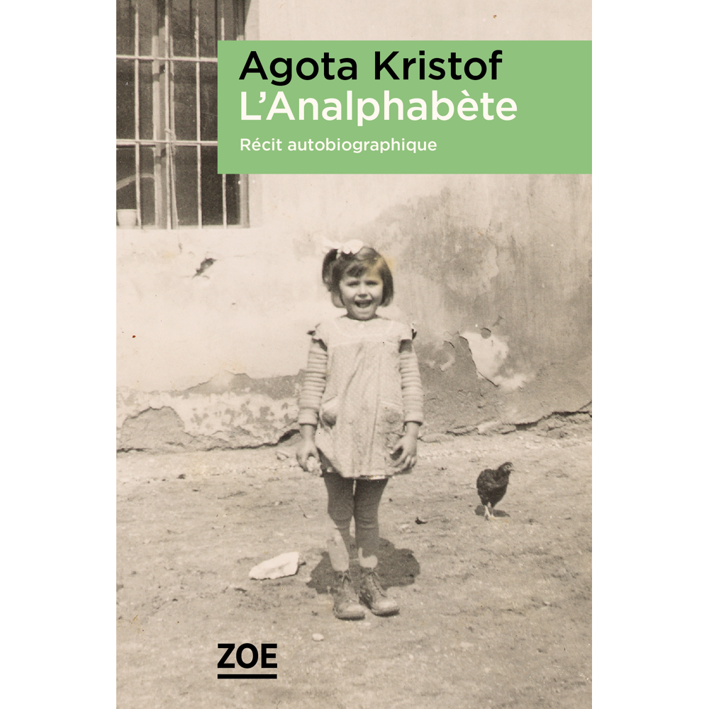 L'Analphabète - Récit autobiographique (Grand format)